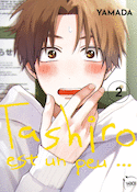 Tashiro est un peu..., t. 02